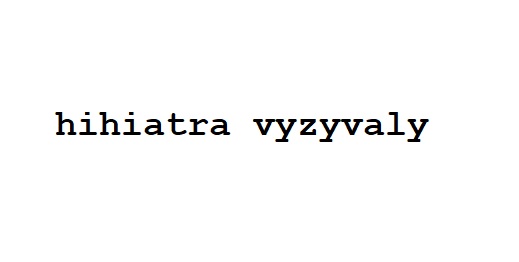 hihiatra vyzyvaly