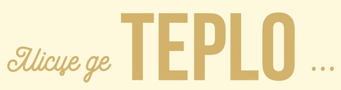 мicцe дe teplo...
