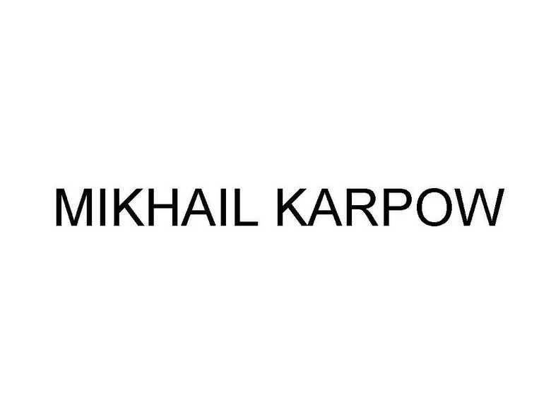mikhail karpow