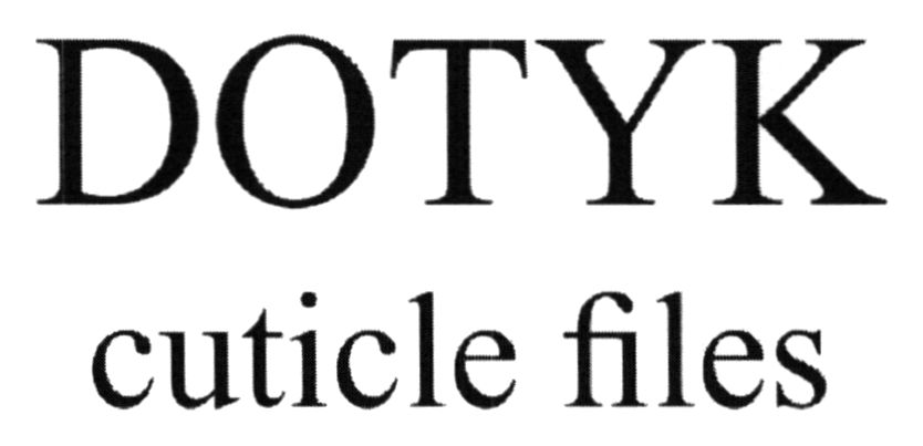 dotyk cuticle files