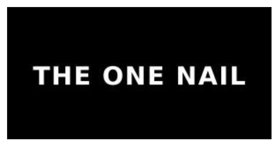 the one nail