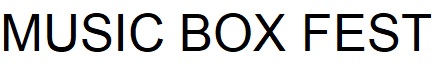 music box fest