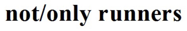 not/only runners