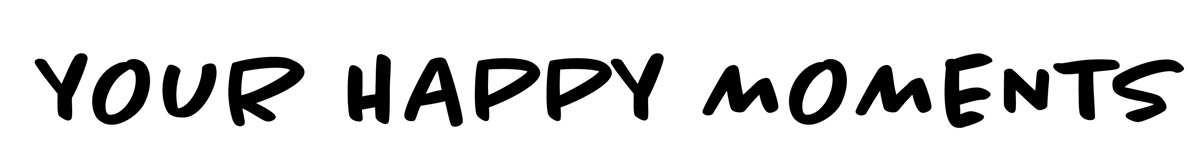 your happy moments