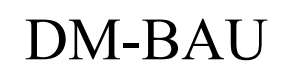 dm bau