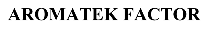 aromatek factor
