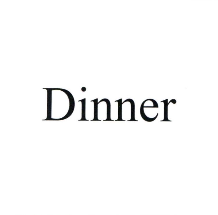 dinner