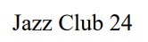 jazz club 24