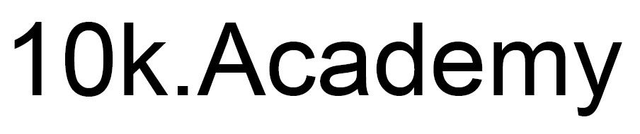 10k. academy