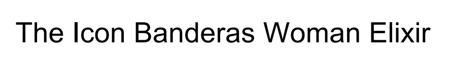 the icon banderas woman elixir