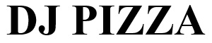 dj pizza