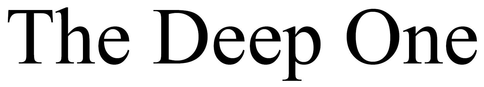 the deep one