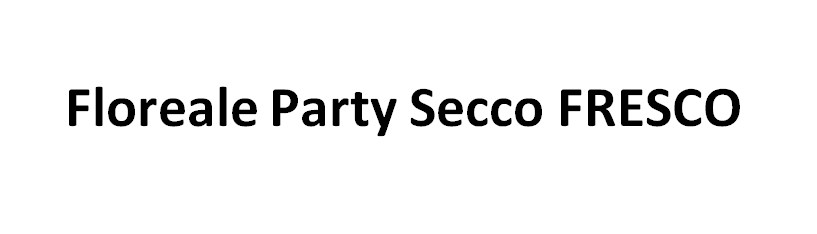 floreale party secco fresco