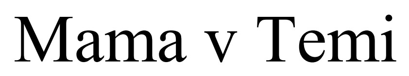 mama v temi