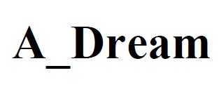 a_dream