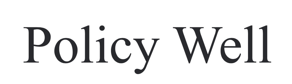 policy well
