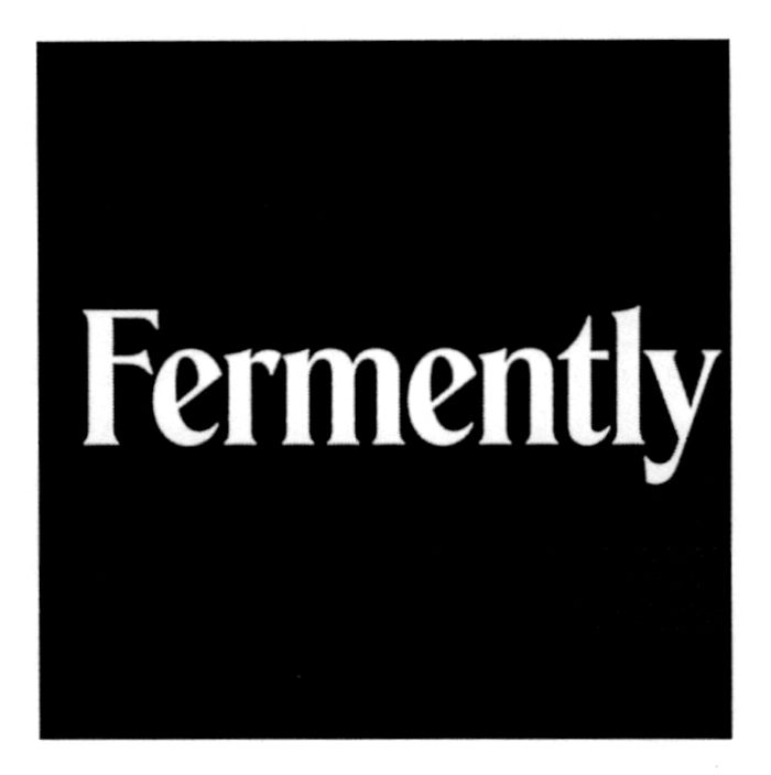 fermently