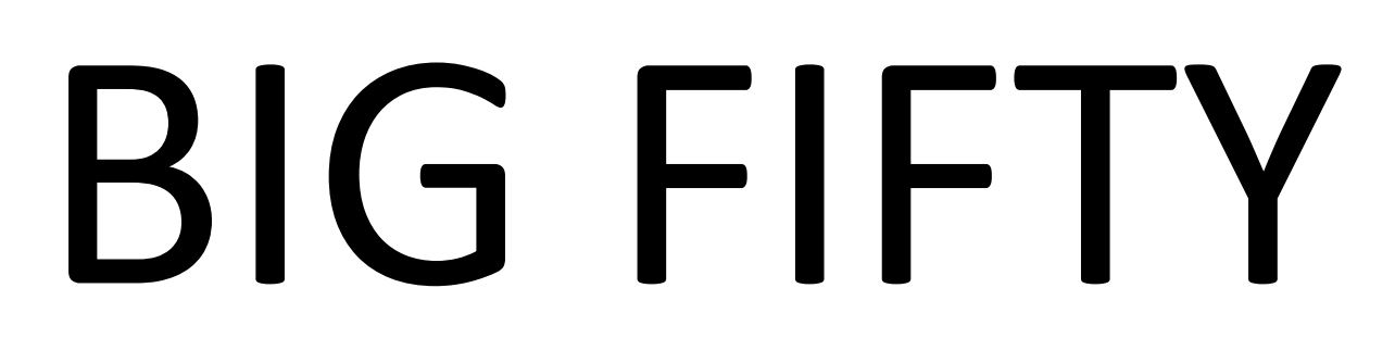 big fifty