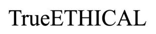 true ethical