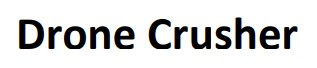 Зображення марки «drone crusher»